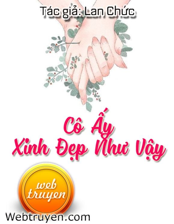 Cô Ấy Xinh Đẹp Như Vậy