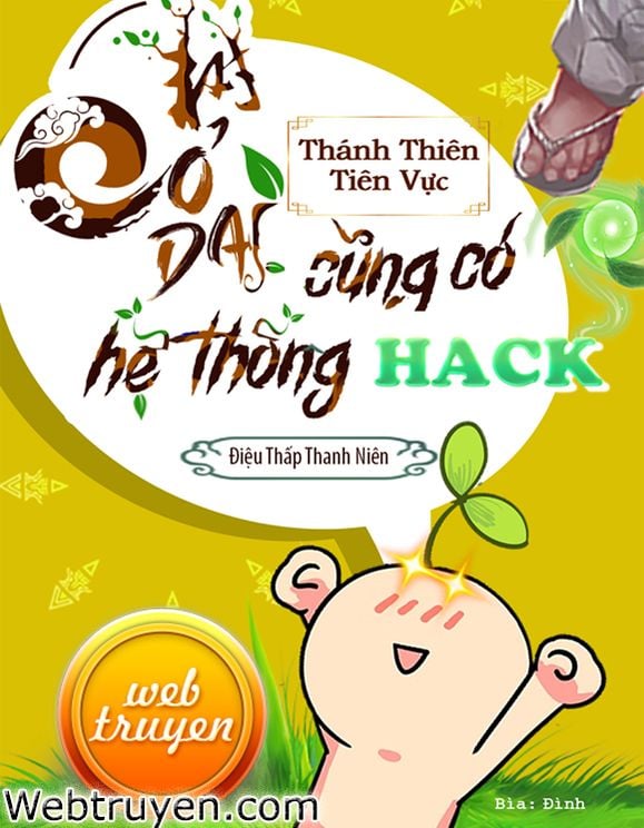 Cỏ Dại Cũng Có Hệ Thống Hack