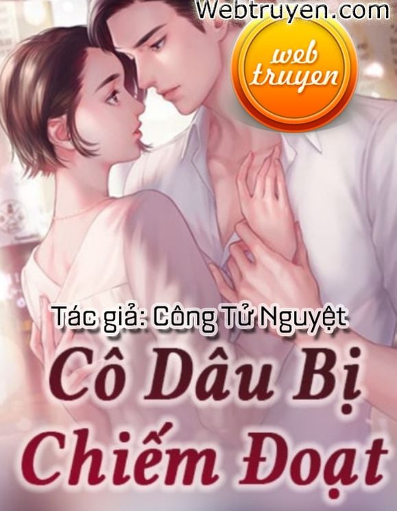 Cô Dâu Bị Chiếm Đoạt