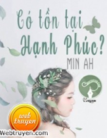 Có Tồn Tại Hạnh Phúc?