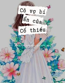 Cô Vợ Bí Ẩn Của Cố Thiếu