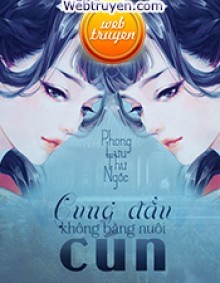 Cung Đấu Không Bằng Nuôi Cún