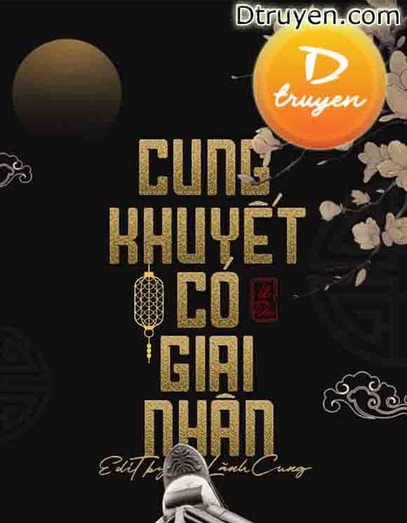 Cung Khuyết Có Giai Nhân