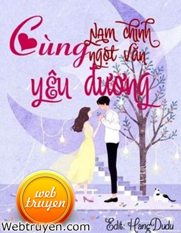 Cùng Nam Chính Ngọt Văn Yêu Đương