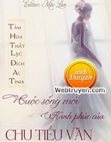 Cuộc Sống Mới Hạnh Phúc Của Chu Tiểu Vân