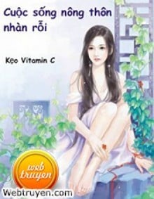 Cuộc Sống Nông Thôn Nhàn Rỗi