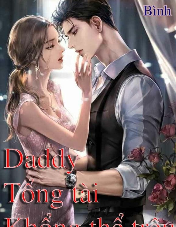 Daddy Tổng Tài Không Thể Trêu