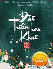 Đãi Thiên Hoa Khai