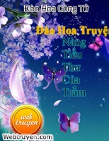 Đào Hoa Truyện: Nàng Tiểu Thư Của Trẫm