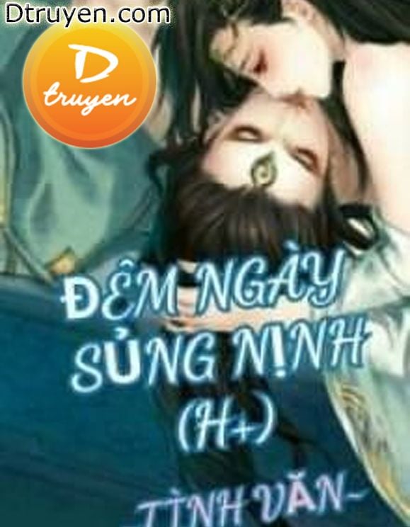 Đêm Ngày Sủng Nịnh