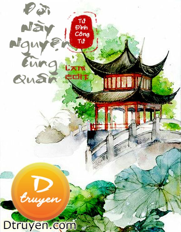 Đời Này Nguyện Cùng Quân