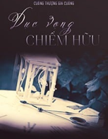 Dục Vọng Chiếm Hữu