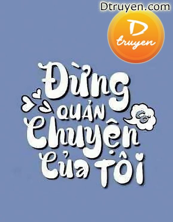 Đừng Có Quản Chuyện Của Tôi