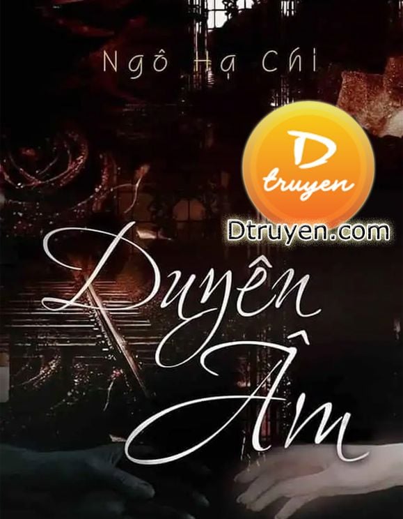 Duyên Âm - Nghiệt Duyên Tiền Kiếp