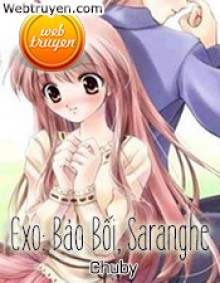 Exo : Bảo Bối, Saranghe ( A Iu E)