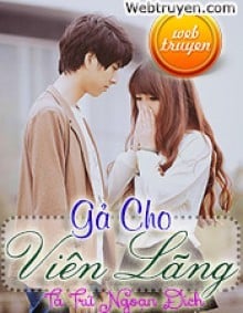 Gả Cho Viên Lãng