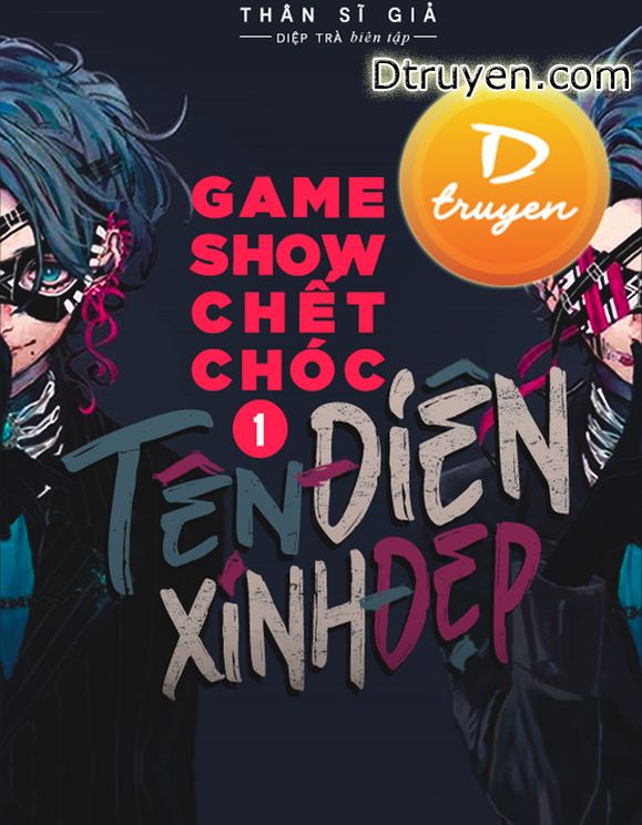 Game Show Chết Chóc: Tên Điên Xinh Đẹp