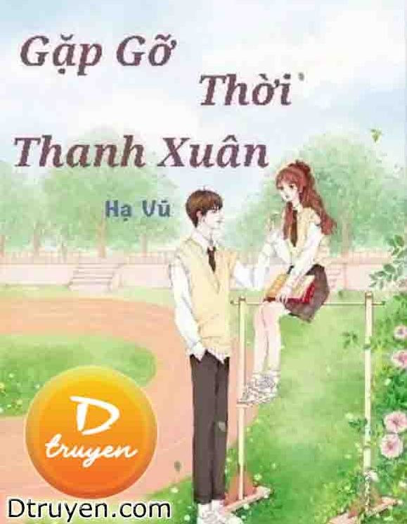 Gặp Gỡ Thời Thanh Xuân