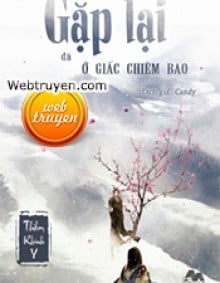 Gặp Lại Đã Ở Giấc Chiêm Bao