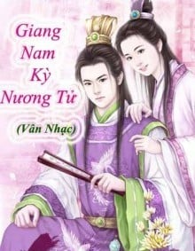 Giang Nam Kỳ Nương Tử 