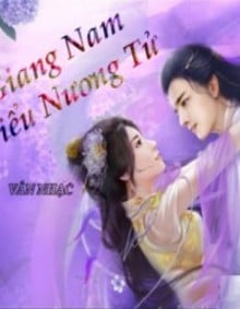 Giang Nam Tiểu Nương Tử 