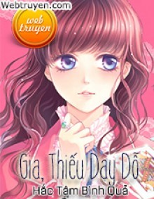 Gia, Thiếu Dạy Dỗ