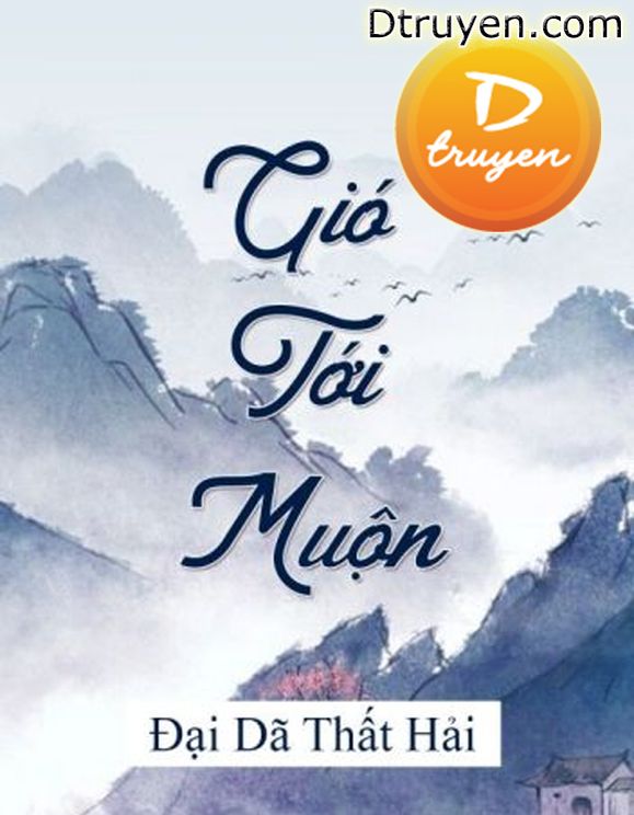 Gió Tới Muộn