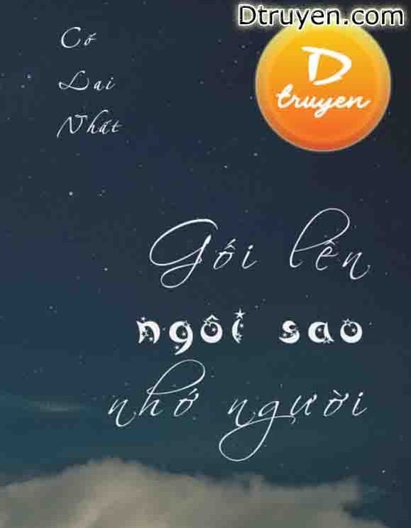 Gối Lên Ngôi Sao Nhớ Người