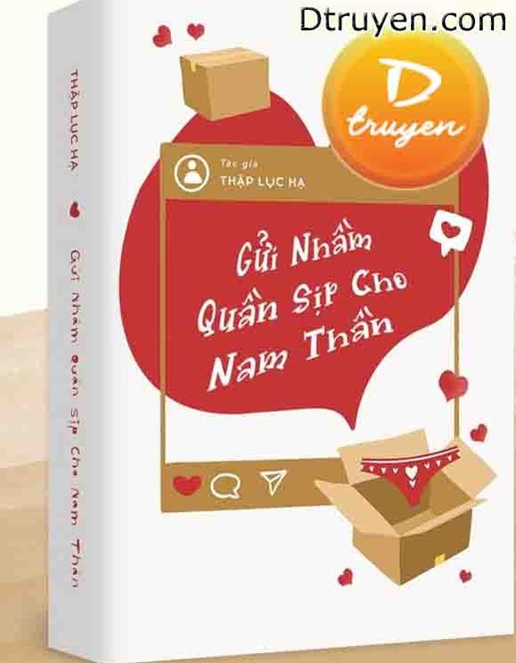 Gửi Nhầm Quần Sịp Cho Nam Thần