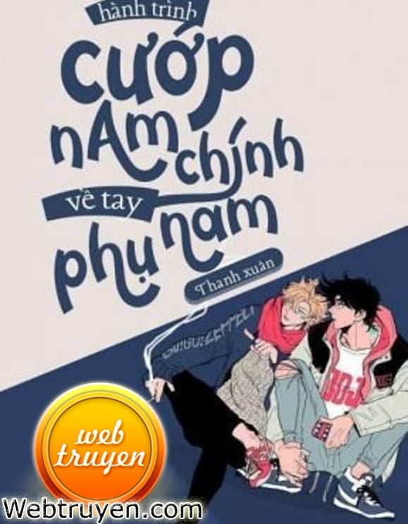 Hành Trình Cướp Nam Chính Về Tay Nam Phụ