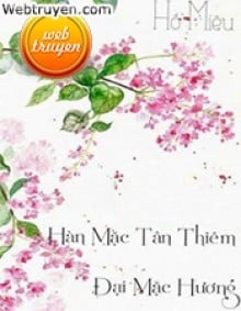 Hàn Mặc Tân Thiêm Đại Mặc Hương