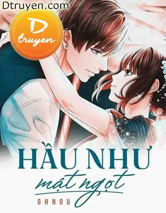 Hầu Như Mật Ngọt