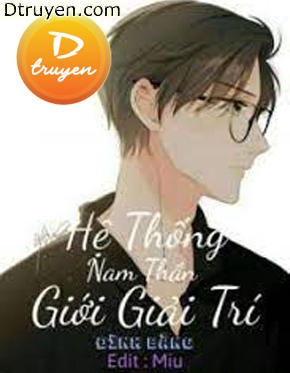 Hệ Thống Nam Thần Giới Giải Trí