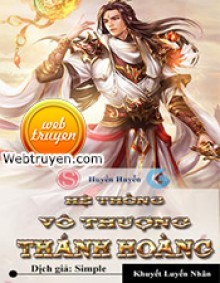 Hệ Thống Vô Thượng Thánh Hoàng