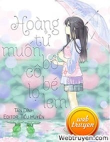 Hoàng Tử Muốn Bỏ Cô Bé Lọ Lem