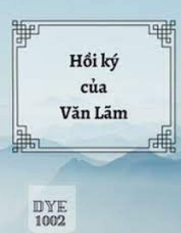 Hồi Ký Của Văn Lãm