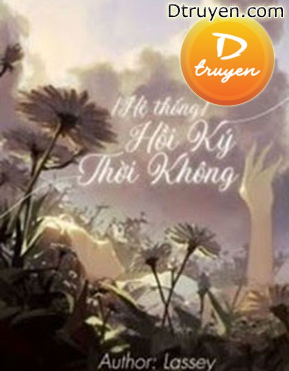 Hồi Ký Thời Không