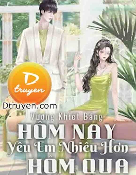 Hôm Nay, Yêu Em Nhiều Hơn Hôm Qua