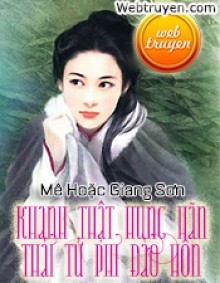 Khanh Thật Hung Hãn: Thái Tử Phi Đào Hôn