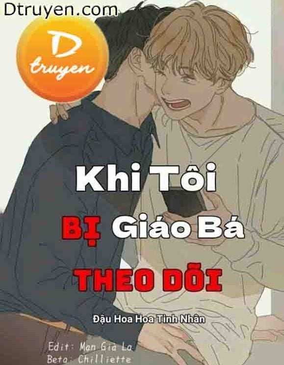 Khi Tôi Bị Giáo Bá Theo Dõi