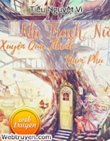 Khi Trạch Nữ Xuyên Qua Thành Nam Phụ