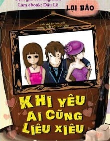 Khi Yêu Ai Cũng Liêu Xiêu