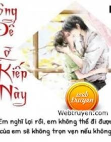 Không Để Lỡ Kiếp Này