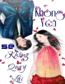 Không Yêu Sẽ Không Quay Lại