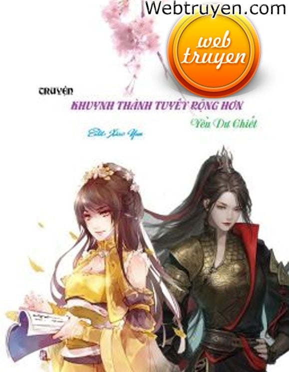 Khuynh Thành Tuyết Rộng Hơn