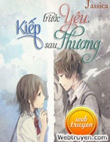 Kiếp Trước Yêu, Kiếp Sau Thương