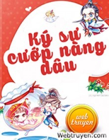 Ký Sự Cướp Nàng Dâu