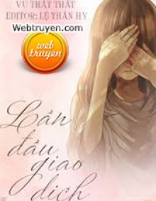  Lần Đầu Giao Dịch