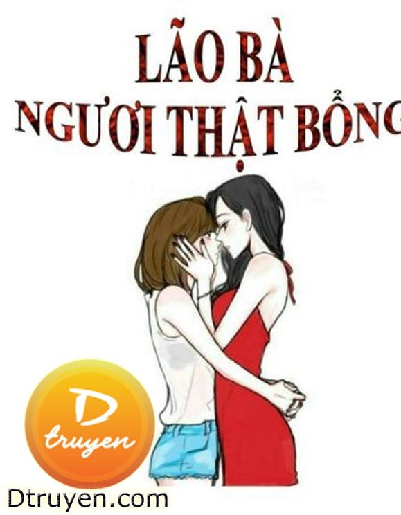 Lão Bà Ngươi Thật Bổng