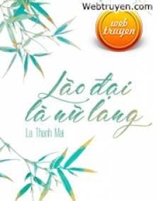 Lão Đại Là Nữ Lang